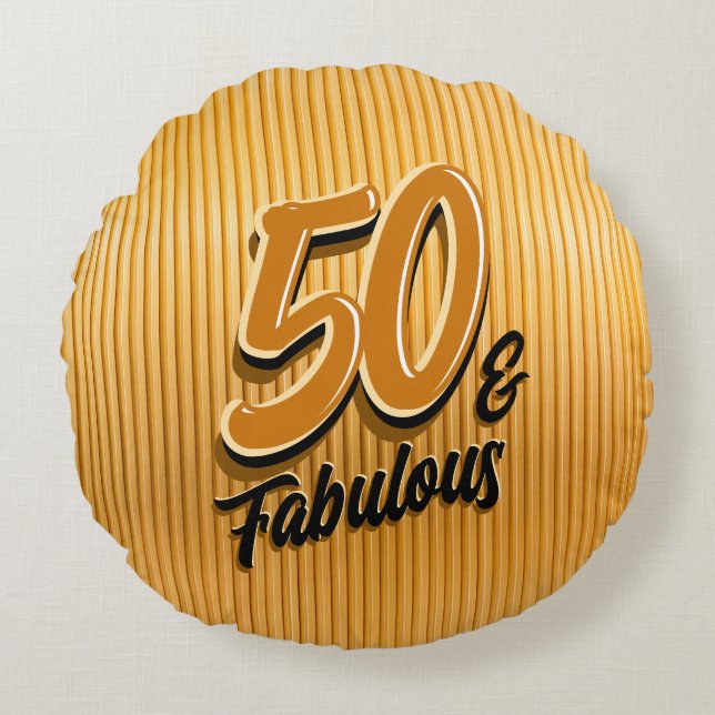 50 & Fabulous Gold Round Pillow (Front)