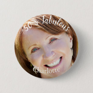 50 & Fabulous Photo 6 Cm Round Badge