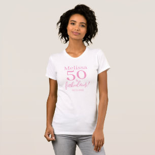 50 Fabulous Pink 50th Birthday Party Personalized  T-Shirt
