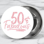 50 & Fabulous Pink Glitter 50th Birthday Sparkle<br><div class="desc">50 & Fabulous Pink Glitter 50th Birthday Sparkle Buttons features the modern text design "50 & Fabulous" in pink glitter calligraphy script. Perfect for a 50th birthday party or celebration.</div>