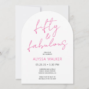 50 & Fabulous Pink Modern Script 50th Birthday  Invitation