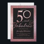 50 Fabulous Rose Gold Glitter Birthday Party Invit Invitation<br><div class="desc">50 & fabulous birthday party invitation in rose gold glitter.</div>