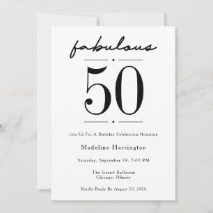 50 & Fabulous Script Black White Birthday Party Invitation