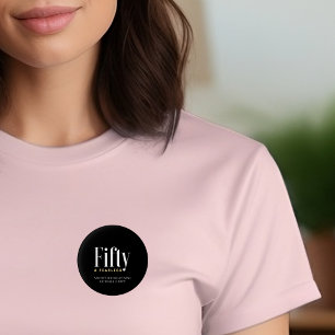 50 & Fearless Birthday Elegant Modern Black Custom 3 Cm Round Badge