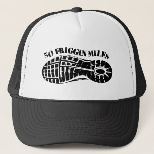50 Friggin Miles Ultra Running Tread Trucker Hat