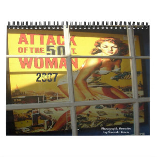 50 ft woman, 2007, Photographic Memoriesby Cass... Calendar