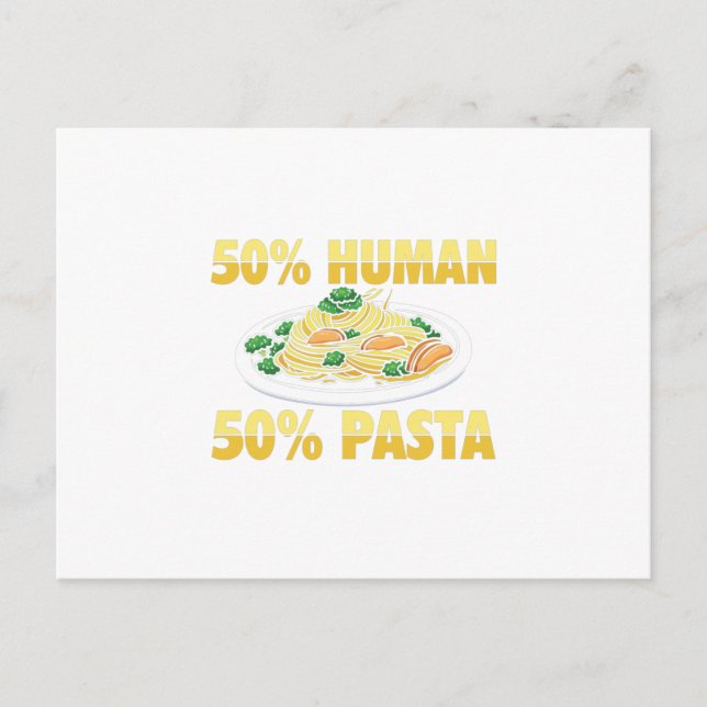 50% Human 50% Pasta | Noodles Gift Idea Postcard (Front)
