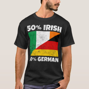 50% Irish 50% German Awesome Half Irish Half Germa T-Shirt
