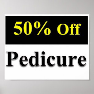 50% Off Pedicure Poster Matte