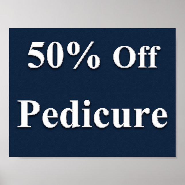 50% Off Pedicure Poster Matte (Front)
