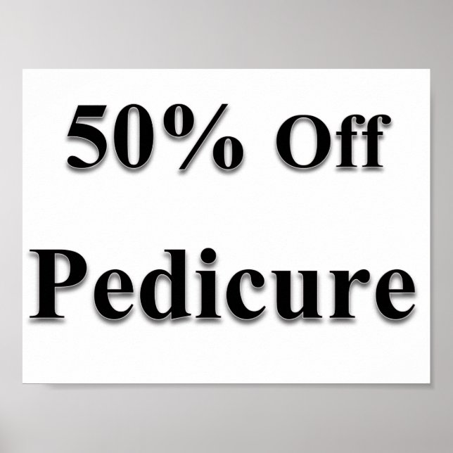 50% Off Pedicure Poster Matte (Front)