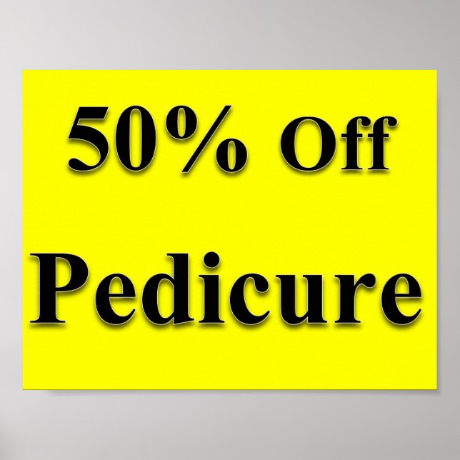 50% Off Pedicure Poster Matte (Front)