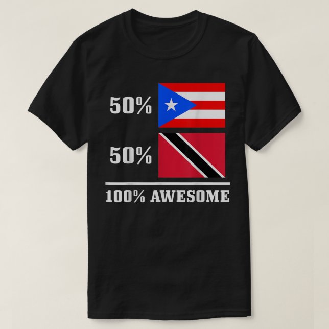 50 Puerto Rico 50 Trinidad & Tobago Puerto Rican F T-Shirt (Design Front)