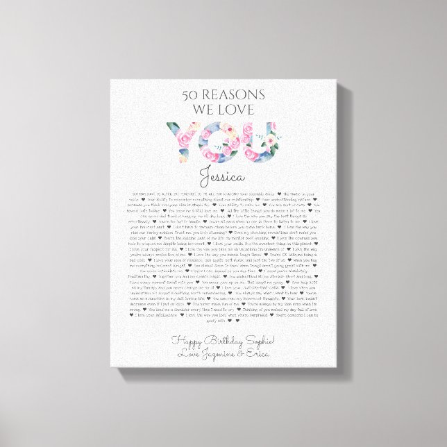 50 reasons why we love you pink blue floral canvas print (Front)