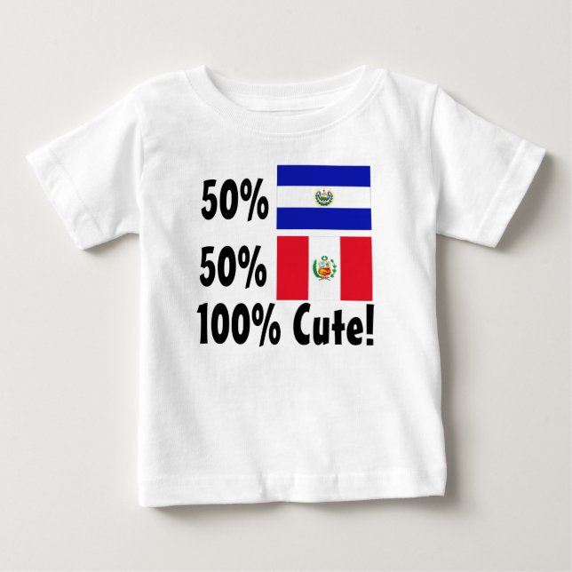 50% Salvadorian 50% Peruvian 100% Cute Baby T-Shirt (Front)