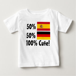 50% Spanish 50% German 100% Cute Baby T-Shirt