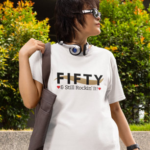 50 & Still Rockin' It! Typography Custom Birthday Tri-Blend Shirt