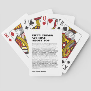50 things we love about you template Birthday Playing Cards