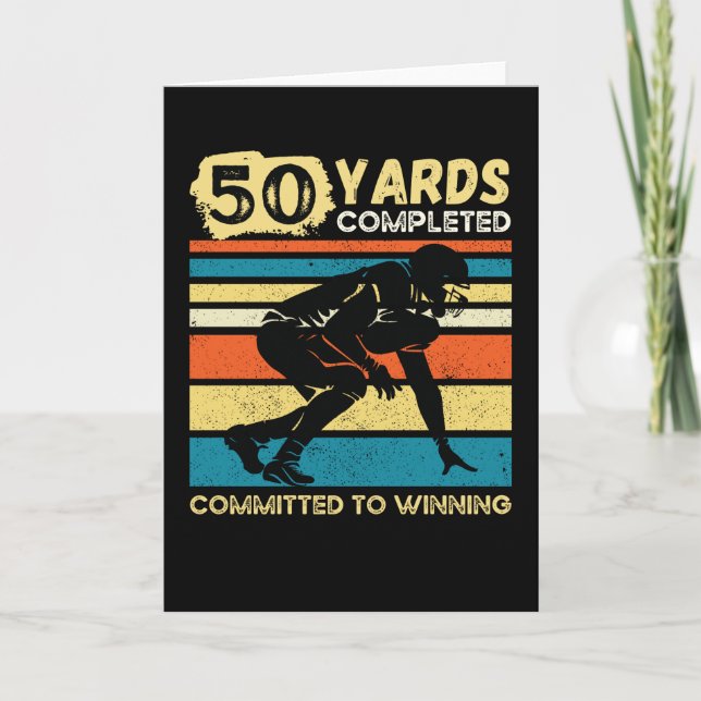 50 Yards Completed Football Birthday Card (Front)