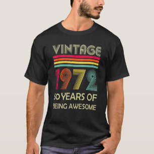 50 Year Old Awesome Since May 1972 50th Birthday V T-Shirt