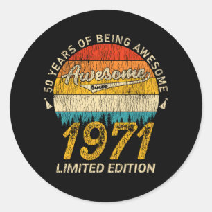 50 Year Old Bday 1971 Awesome Since 50th Birthday Classic Round Sticker