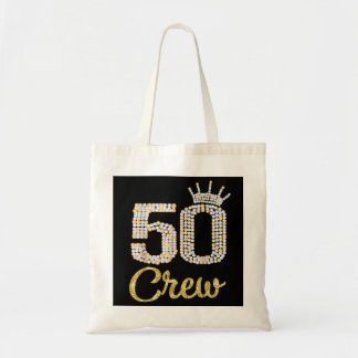 50 Year Old Gifts 50 Crew 50th Birthday Party diam Tote Bag
