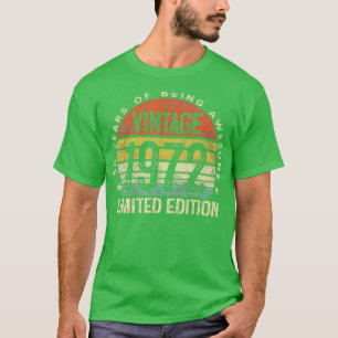 50 Year Old Gifts Vintage 1972 Limited Edition 50t T-Shirt