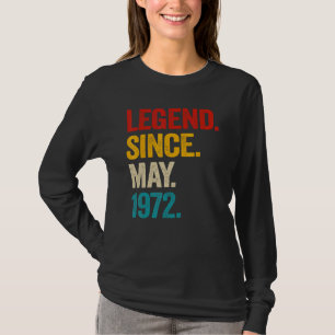 50 Year Old Legend Since May 1972 50th Birthday Me T-Shirt