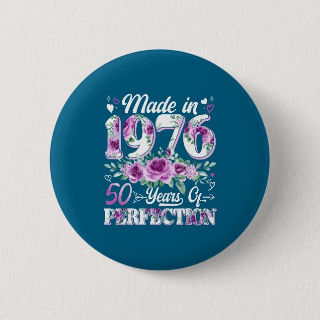 50 Year Old Made 1976 Design 6 Cm Round Badge (Front)