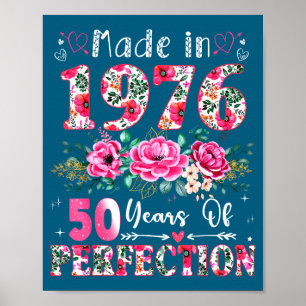 50 Year Old Made In 1976 Floral 50th Birthday Wome Poster