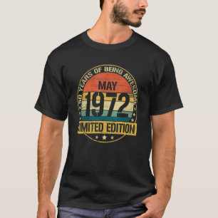 50 Year Old  May 1972  50th Birthday T-Shirt