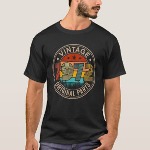 50 Year Old Vintage 1972 Original Parts 50th Birth T-Shirt