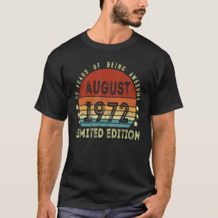 50 Year Old Vintage August 1972 T-Shirt