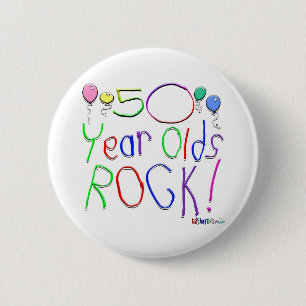 50 Year Olds Rock ! 6 Cm Round Badge