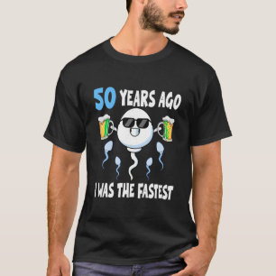 50 Years Ago I Was The Fastest Birthday Decoration T-Shirt
