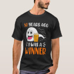 50 YEARS AGO I WAS THE WINNER Birthday Funny T-Shirt<br><div class="desc">50 YEARS AGO I WAS THE WINNER Birthday Funny</div>