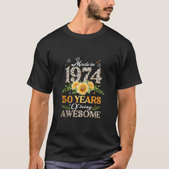 50 Years Awesome EST 1974 50 Years Old 50th Birthd T-Shirt (Front)
