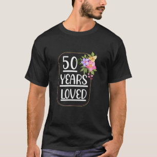 50 Years Loved Mummy Daddy 50th Birthday Long Slee T-Shirt