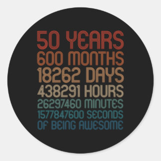 50 Years Of Being Awesome 50Th Countdown Fiftieth Classic Round Sticker