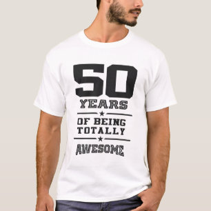 50 Years Of Being Totally Awesome T-Shirt