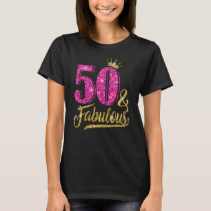 50 Years Old 50 & Fabulous 50th Birthday Pink Crow T-Shirt