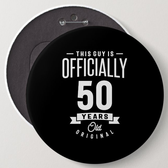 50 Years Old - 50th Birthday Funny Gift 6 Cm Round Badge (Front & Back)