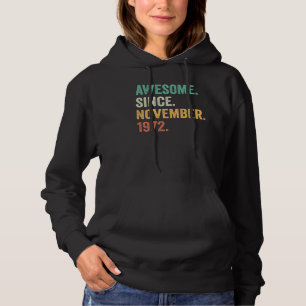 50 Years Old  Awesome Since November 1972 50th Bir Hoodie