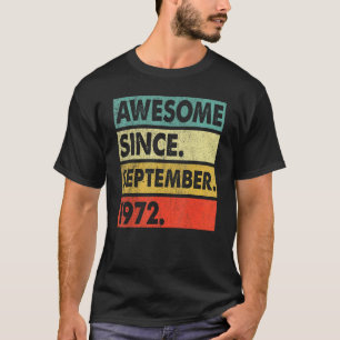 50 Years Old  Awesome Since September 1972 50th 12 T-Shirt