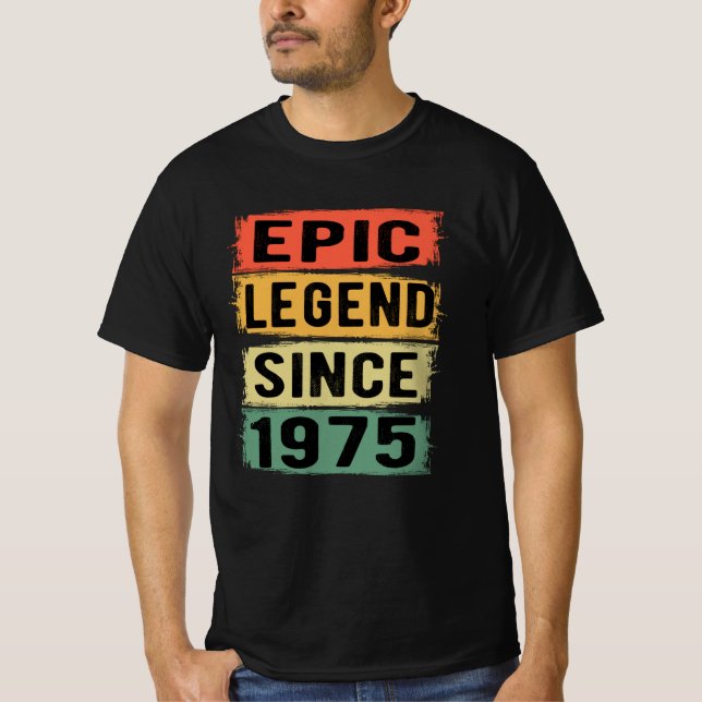 50 Years Old Bday 1975 Epic Legend 50th Birthday T-Shirt (Front)