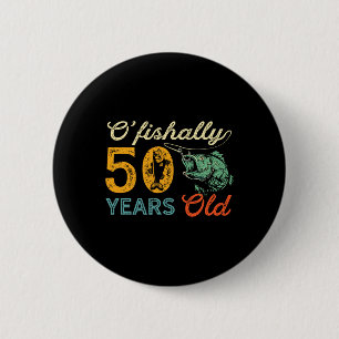 50 Years Old Fishing Gift 50th Birthday Cool Fifty 6 Cm Round Badge