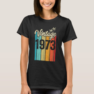 50 Years Old Gift Vintage 1973 50th Birthday Gift  T-Shirt