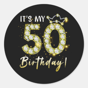 50 Years Old It_S My Birthday 50Th Birthday Diamon Classic Round Sticker