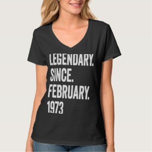 50 Years Old Legendary Since February 1973 50th Bi T-Shirt
