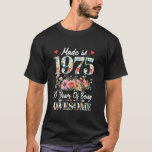 50 Years Old Made In 1975 50th Birthday Gifts Wome T-Shirt<br><div class="desc">50 Years Old Made In 1975 50th Birthday Gifts Women Floral</div>